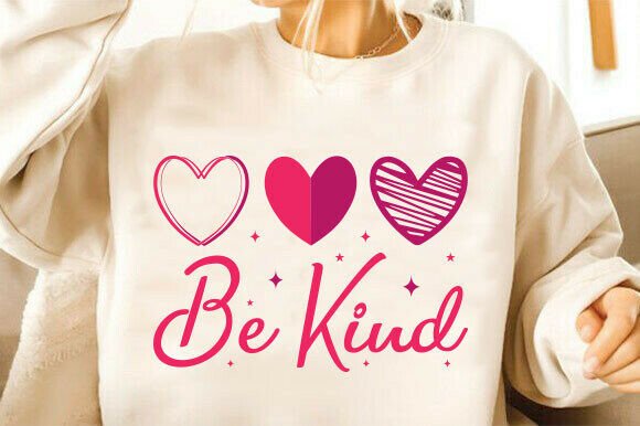 Be Kind Valentine Heart PNG, Love SVG