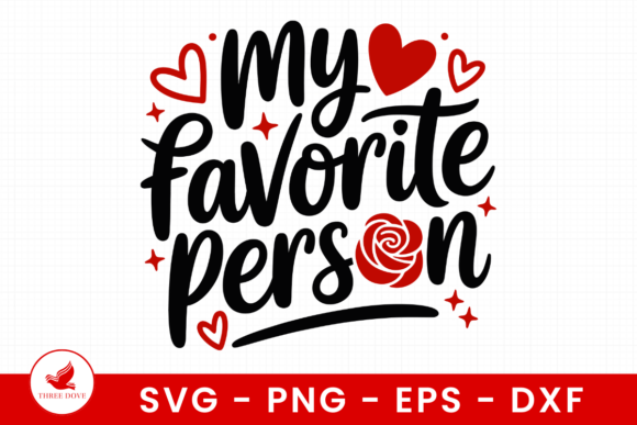 My Favorite Person SVG