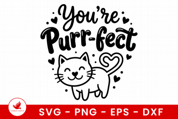 You’re Purr-fect SVG